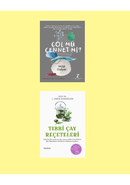Tıbbi Çay Reçeteleri - Çöl Mü Cennet Mi?