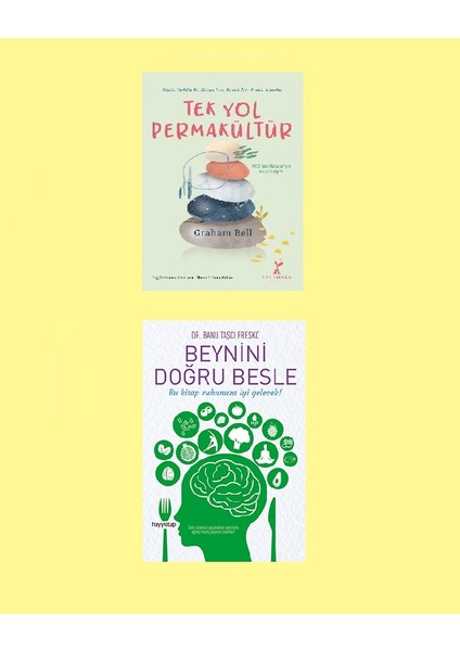 Beynini Doğru Besle - Tek Yol Permakültür