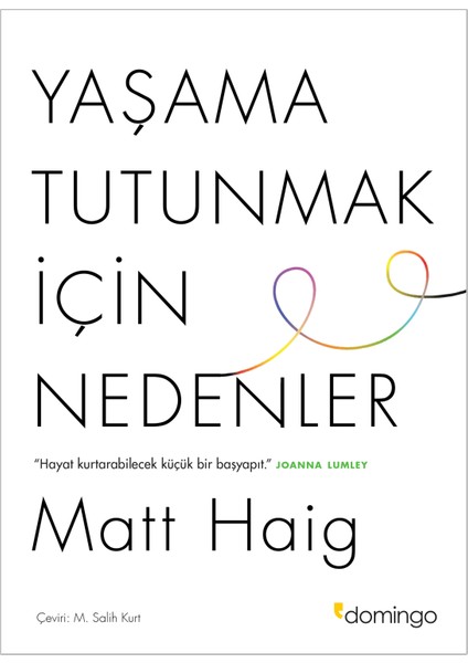 Yaşama Tutunmak Için Nedenler – Matt Haig