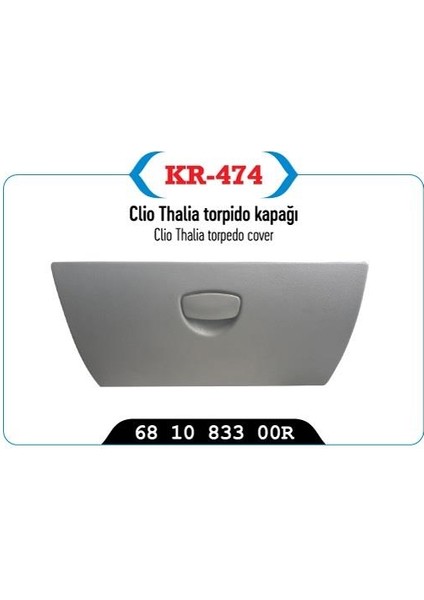 Torpido Kapağı Renault Clio Symbol Thalia 681083300R KR-474