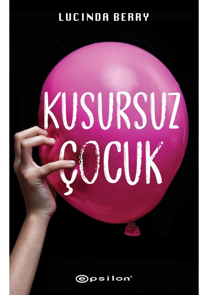 Kusursuz Çocuk - Lucinda Berry