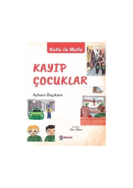 Kutlu İle Mutlu Kayıp Çocuklar