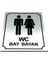 Wc Tuvalet Tabelası Bay Bayan, Kapı Duvar Yönlendirme Levhası 13 cm x 16 cm Xl 1