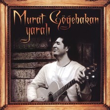 Murat Göğebakan- Yaralı (Hologram Numaralı Sınırlı Sayıda) - Plak