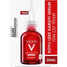 Vichy Liftactiv Specialist B3 Koyu Leke ve Serum 30 ml