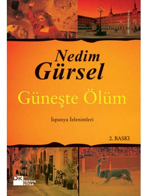 Güneşte Ölüm - İspanya İzlenimleri