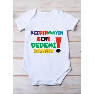 Space Dress Kızdırmayın Beni Dedemi Ararım Baskılı Pamuk Bebek Zıbını