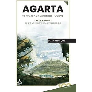 Agarta Yeryüzünün Altındaki Dünya