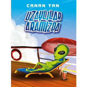 Uzaylılar Aramızda - Canan Tan