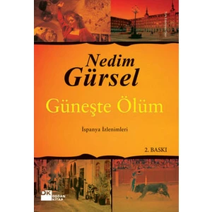 Güneşte Ölüm - İspanya İzlenimleri