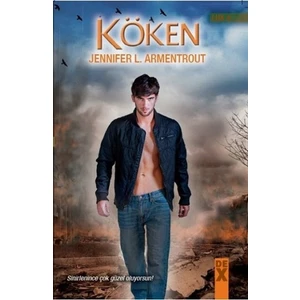 Köken: Lux Serisi 4. Kitap - Jennifer L. Armentrout
