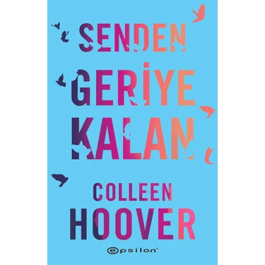 Senden Geriye Kalan - Colleen