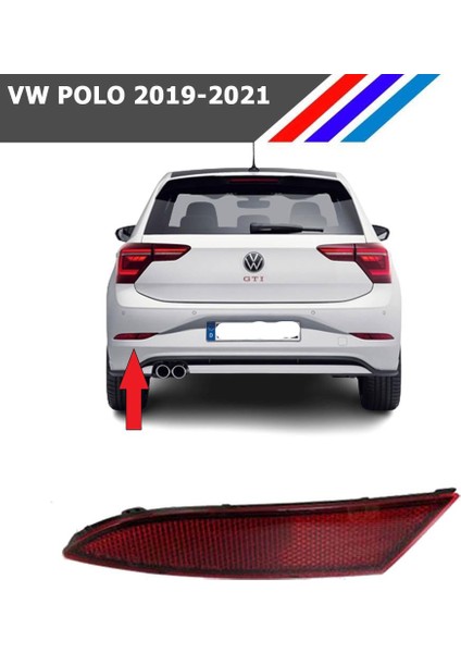 - Vw Polo Arka Tampon Reflektörü Sol Taraf 2019-2021 2G0945105A