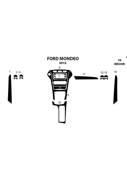 Meriç® Ford Mondeo Ön Torpido Kaplama Maun 16 Parça 2012-2016