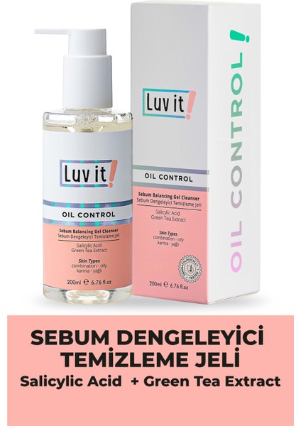 Luv it! Sebum Dengeleyici Yüz Temizleme Jeli (Karma-Yağlı Ciltler) 200 ml