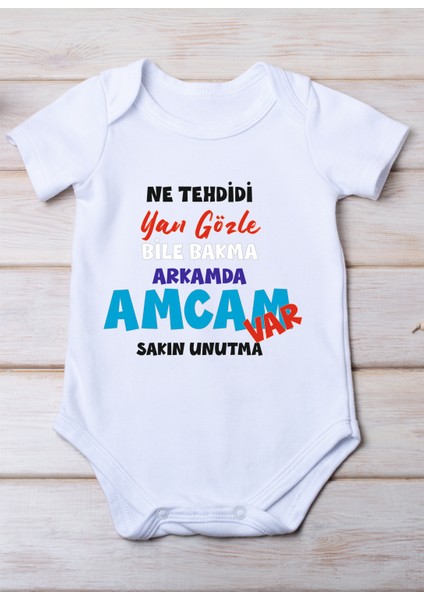 Ne Tehdidi Yan Gözle Bile Bakma Arkamda Amcam Var Baskılı Pamuk Bebek Zıbını