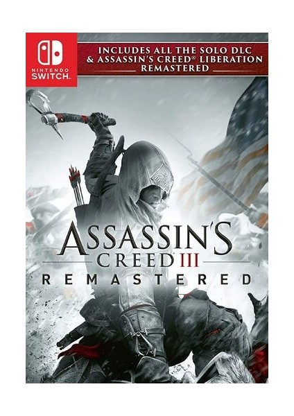 Assassin's Creed III: Remastered Nintendo Switch Oyun (Dijital İndirme Kodu)