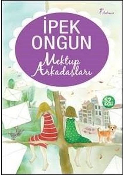Artemis - Mektup Arkadaşları - Ipek Ongun - İpek Ongun