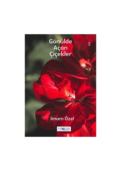 Gönülde Açan Çiçekler - İmam Özel