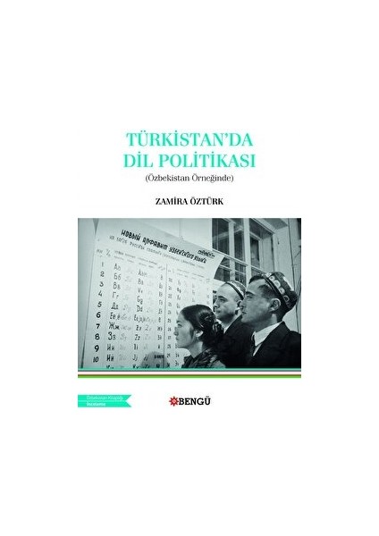 Türkistan’da Dil Politikası (Özbekistan Örneğinde) - Zamira Öztürk