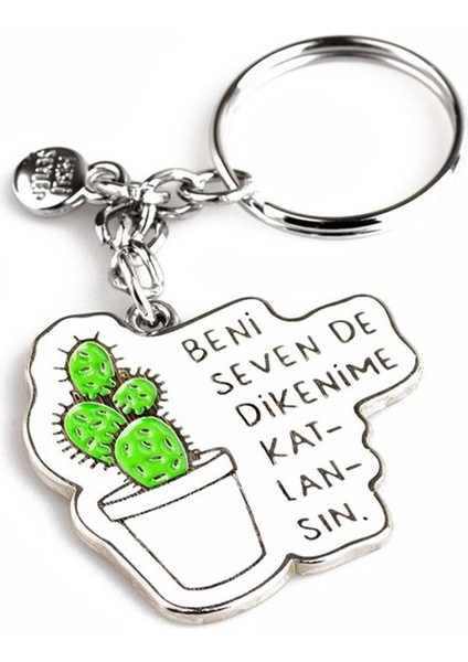 Hisli Şeyler Anahtarlık - Beni Seven De Dikenime Katlansın