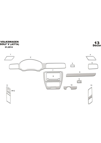 Meriç® Volkswagen Jetta Ön Torpido Kaplama Maun 13 Parça 2013-›