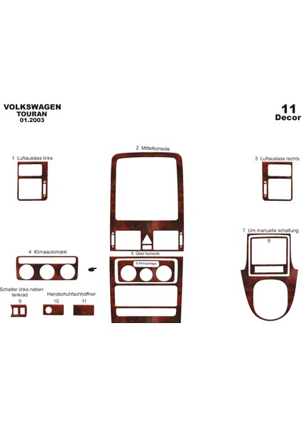 Meriç® Volkswagen Touran Ön Torpido Kaplama Maun 11 Parça 2003-2009