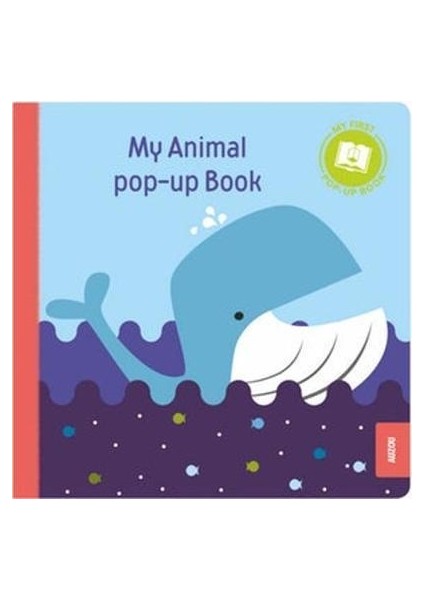 My First Pop Up Book: Animals