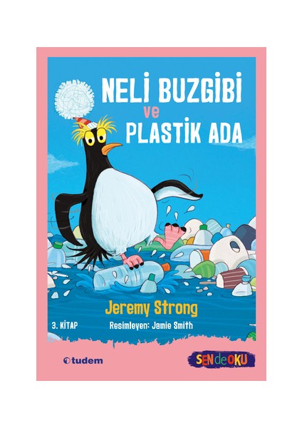 Neli - Buzgibi ve Plastik Ada - 3.kitap