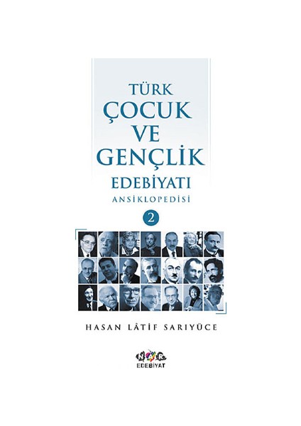 Türk Çocuk ve Gençlik Edebiyatı Ansiklopedisi (2 Cilt Takım)