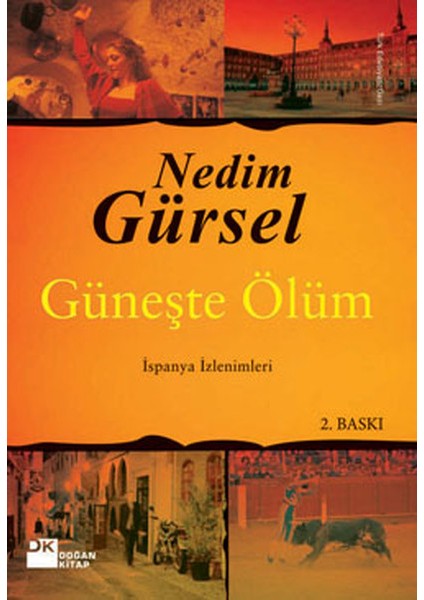 Güneşte Ölüm - İspanya İzlenimleri