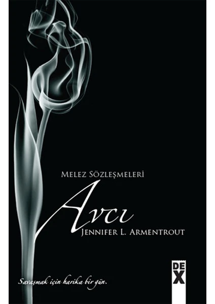 Melez Sözleşmeleri 5 - Avcı - Jennifer L. Armentrout