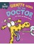 Experiences Matter: Giraffe Goes To The Doctor 1