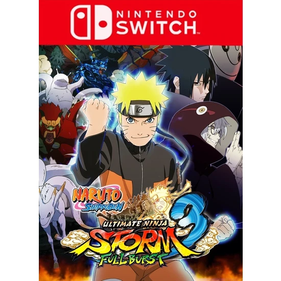 Naruto Shippuden: Ultimate Ninja Storm 3 Full Burst Nintendo Switch Oyun (Dijital İndirme Kodu)