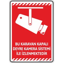 İsg Tabelam 25x35cm/Etiket/Bu Karavan Kapalı Devre Kamera Sistemi Ile Izlenmektedir. V1-1