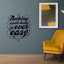 Boldwallz Nothing Worth Dekoratif Duvar Stickerı, Duvar Dekorasyon Yazıları, Duvar Sticker