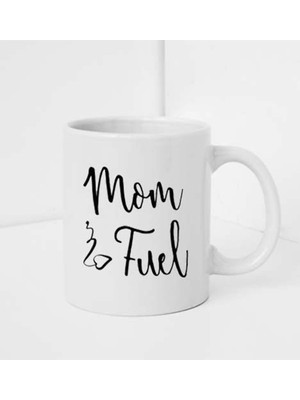 Pekshop Mom Fuel Annelere Enerji Kupa Bardak