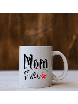 Pekshop Mom Fuel Annelere Enerji Kupa Bardak