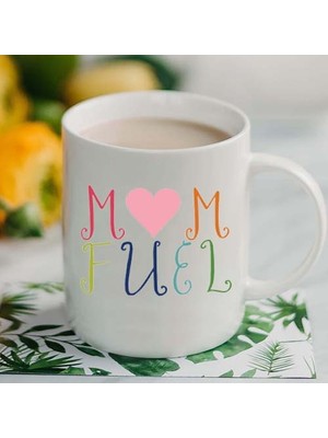 Pekshop Mom Fuel Annelere Enerji Kupa Bardak