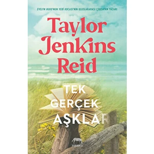 Tek Gerçek Aşklar - Taylor Jenkins Reid