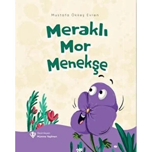 Meraklı Mor Menekşe