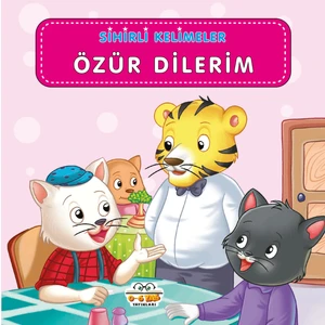 0-6 Yaş Yayınları Özür Dilerim - Sihirli Kelimeler