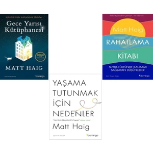 Gece Yarısı Kütüphanesi - Rahatlama Kitabı - Yaşama Tutunmak Için Nedenler - 3 Kitap - Matt Haig