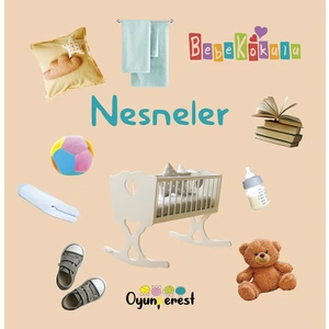 Nesneler - Saniye Bencik Kangal - Bedriye Çelik