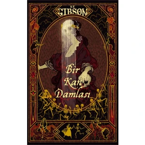 Bir Kan Damlası - S. T. Gibson