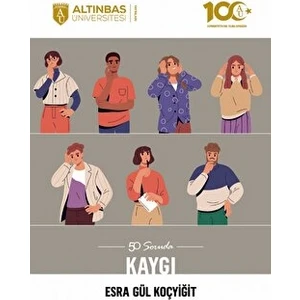 50 Soruda Kaygı - Esra Gül Koçyiğit