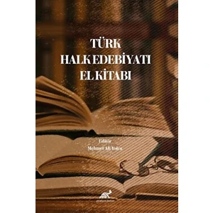 Türk Halk Edebiyatı El Kitabı - Mehmet Ali Yolcu
