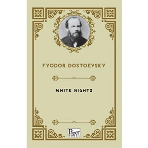 White Nights - Fyodor Dostoyevski
