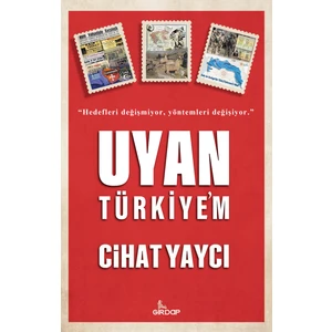 Uyan Türkiye’m   Cihat Yaycı   9786057288882