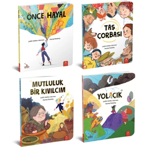 Önce Hayal - Taş Çorbası - Yolaçık - Mutluluk Bir Kıvılcım - 4 Kitap Set - Judith Malika Liberman